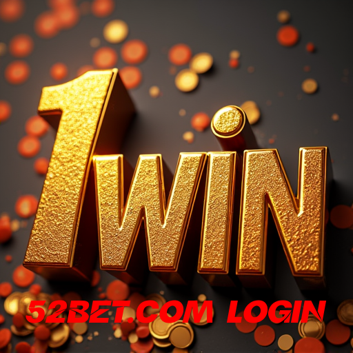 52bet.com login, Ganhe Sem Limites